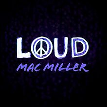 Loud Free Download Mac Miller